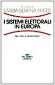 I sistemi elettorali in Europa. Tra Otto e Novecento (Libri del tempo) Books