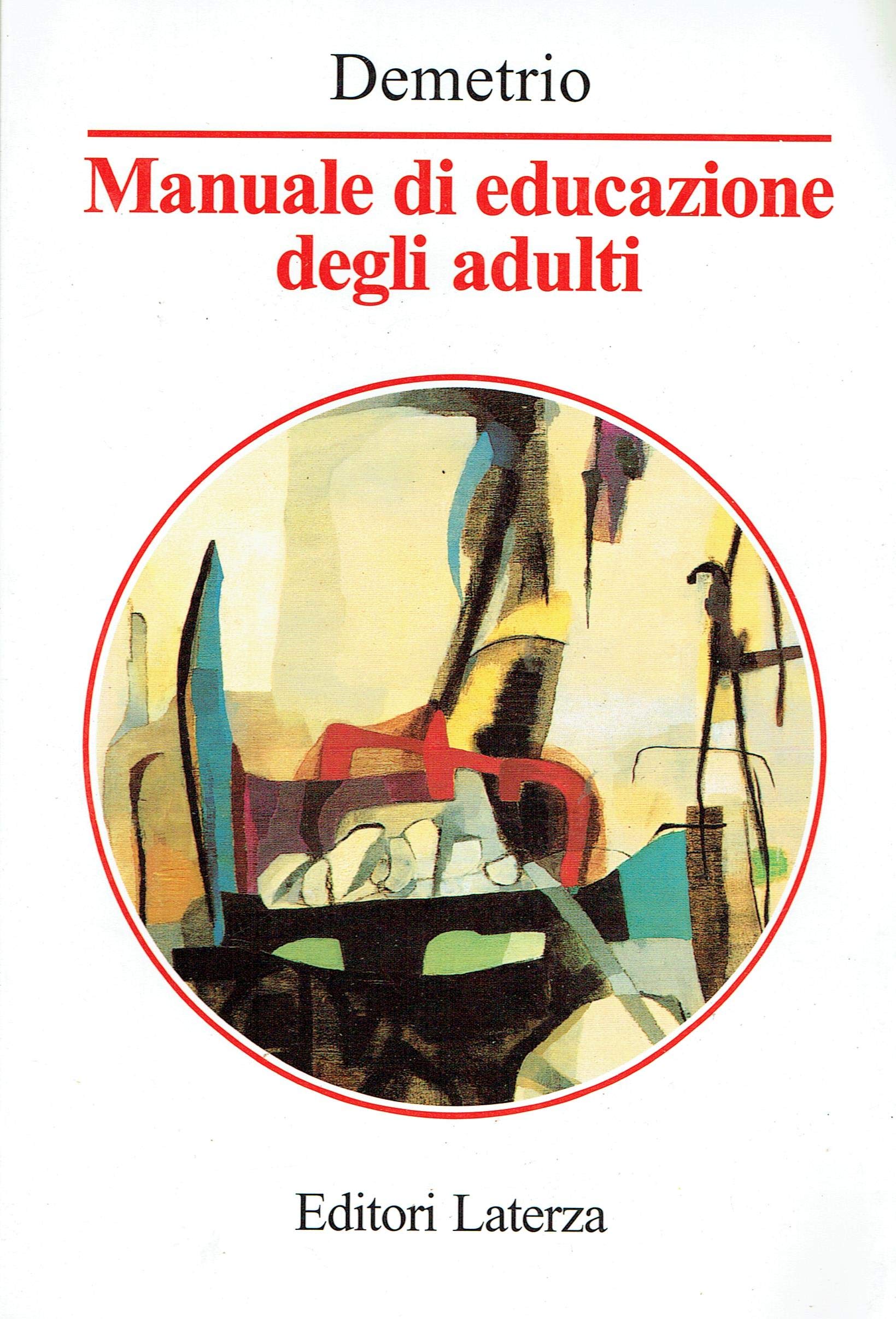 Manuale di educazione degli adulti (Manuali Laterza) Books