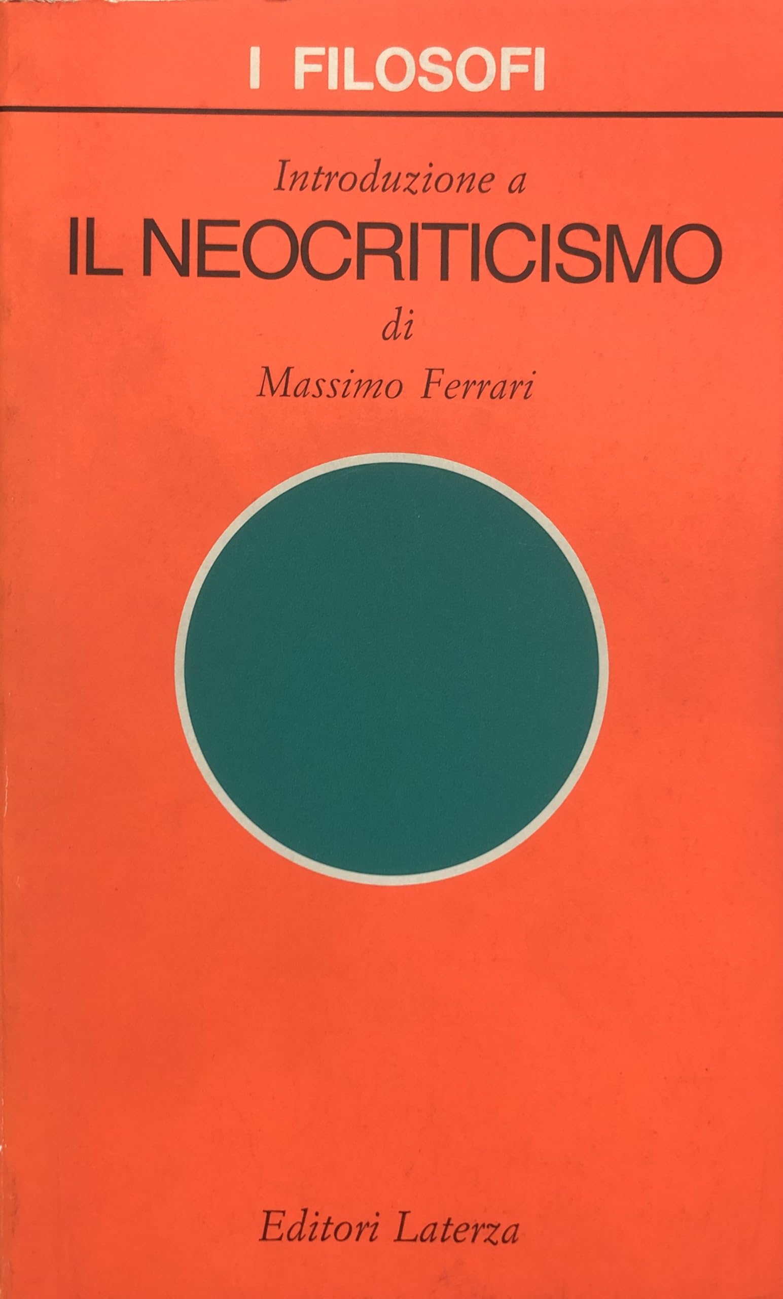 Introduzione a il neocriticismo (I filosofi) Philosophy