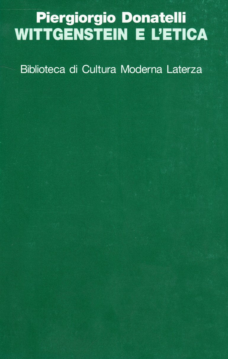 Wittgenstein e l'etica (Biblioteca di cultura moderna) Philosophy