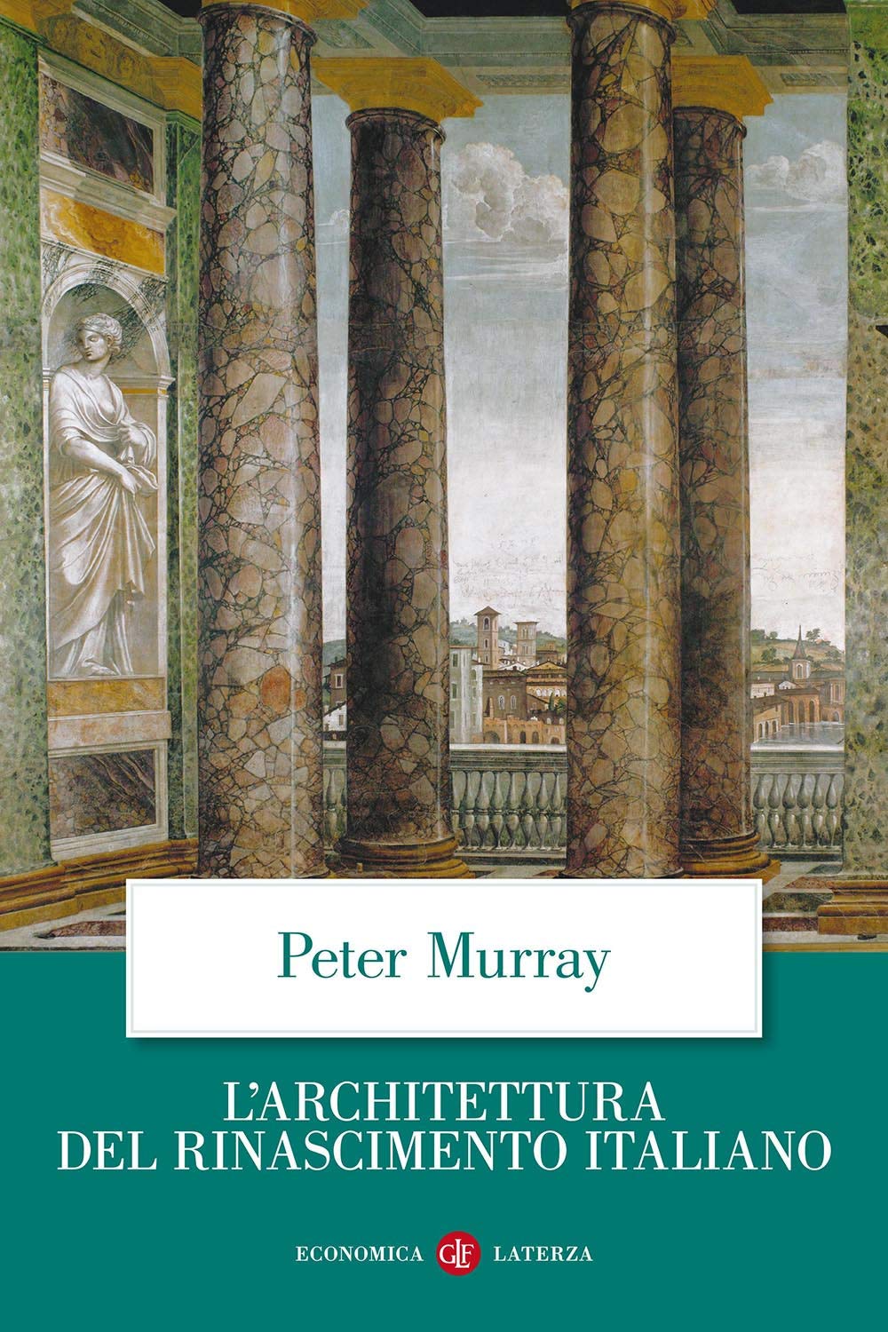 L'architettura del Rinascimento italiano (Economica Laterza) Architecture
