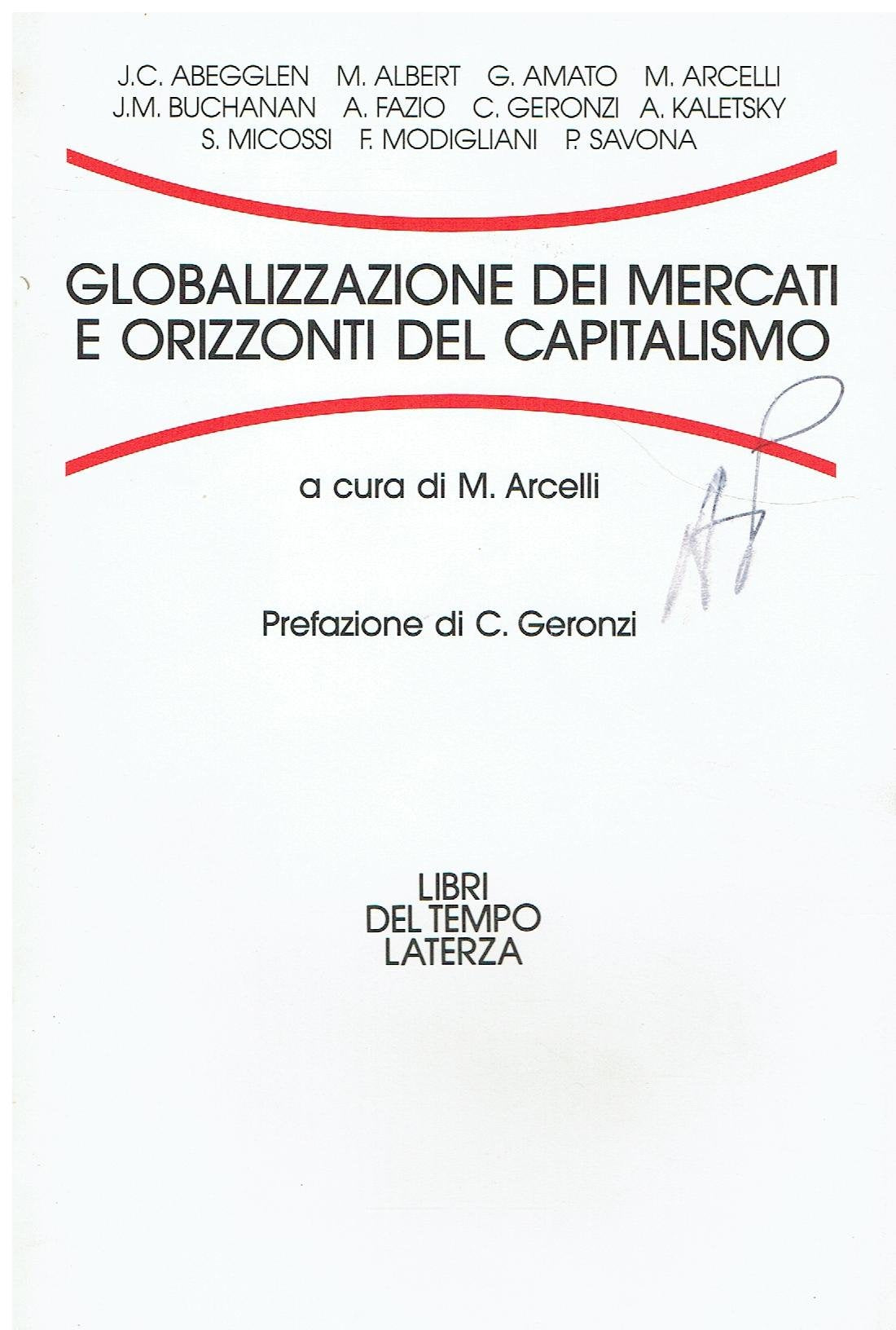 Globalizzazione dei mercati e orizzonti del capitalismo (Libri del tempo) Business, Finance & Career