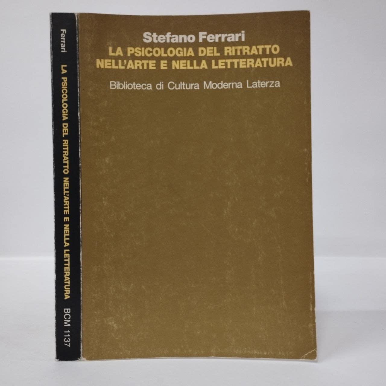 La psicologia del ritratto nell'arte e nella letteratura (Biblioteca di cultura moderna) Psychology