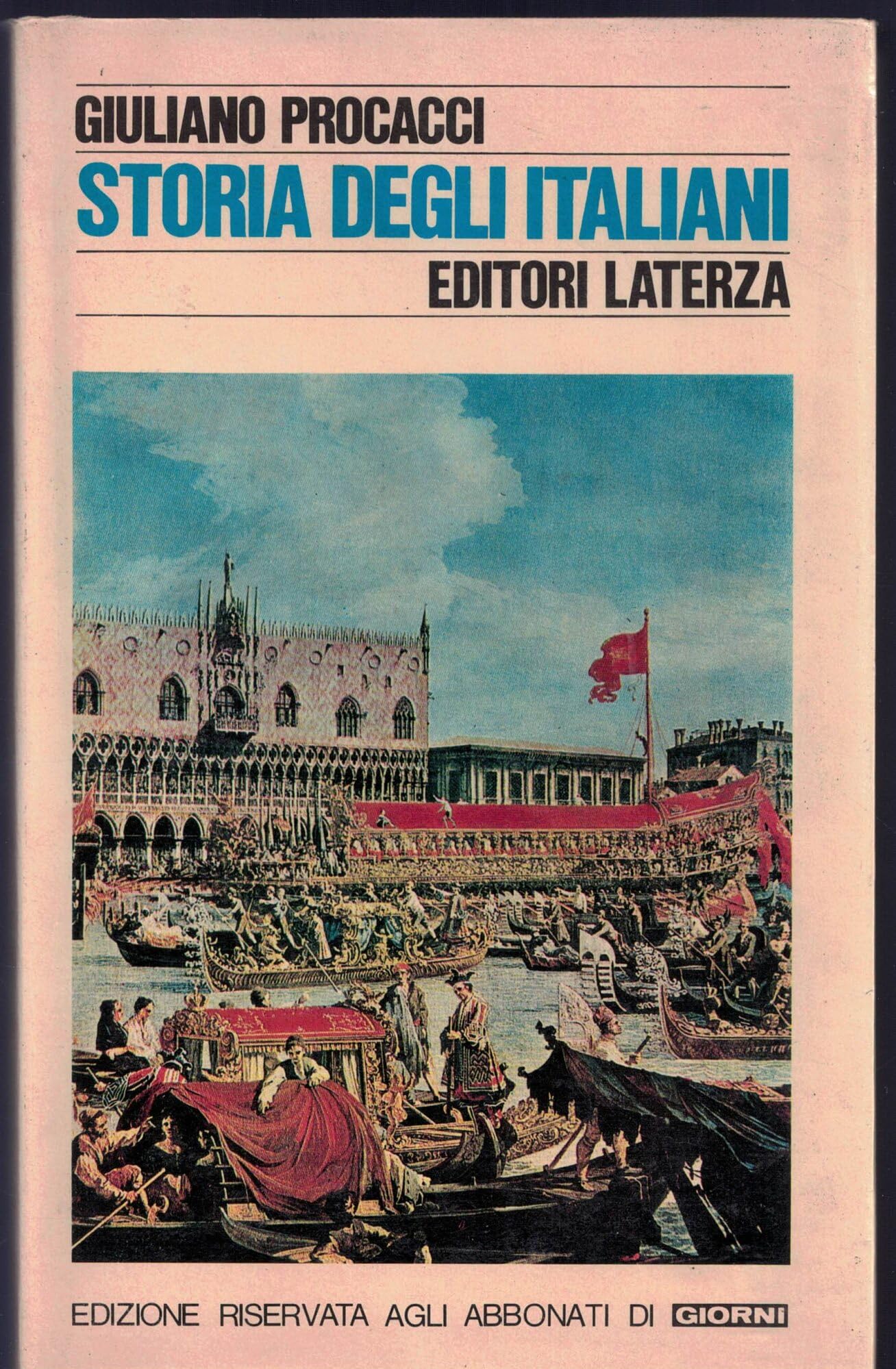 Procacci, G: Storia degli italiani Politics & History