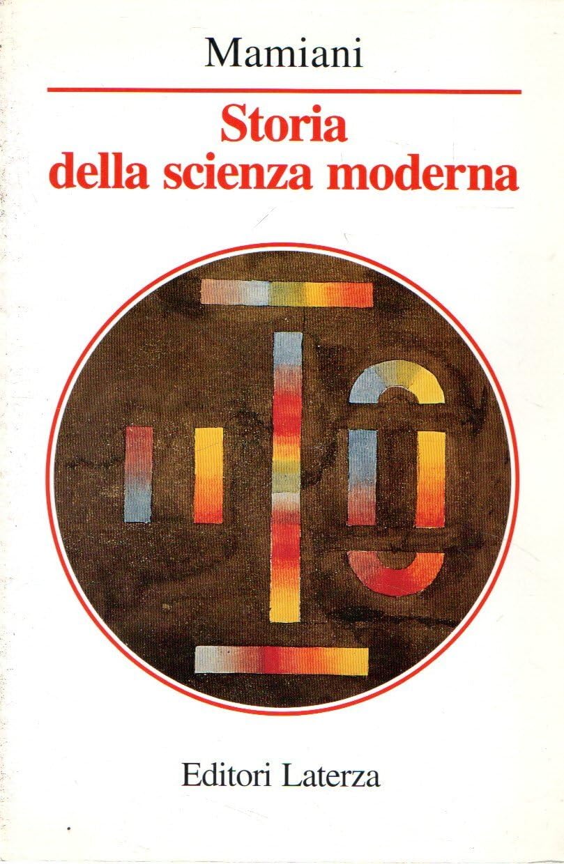 Storia della scienza moderna (Manuali Laterza) Business & Technology