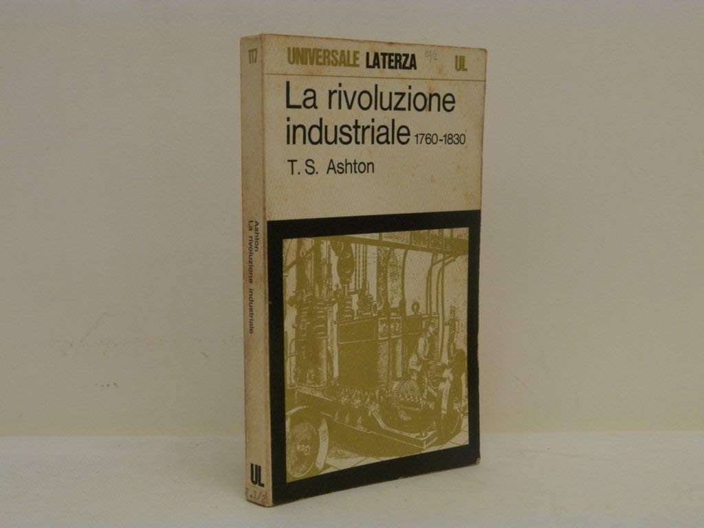 La rivoluzione industriale 1760-1830 book