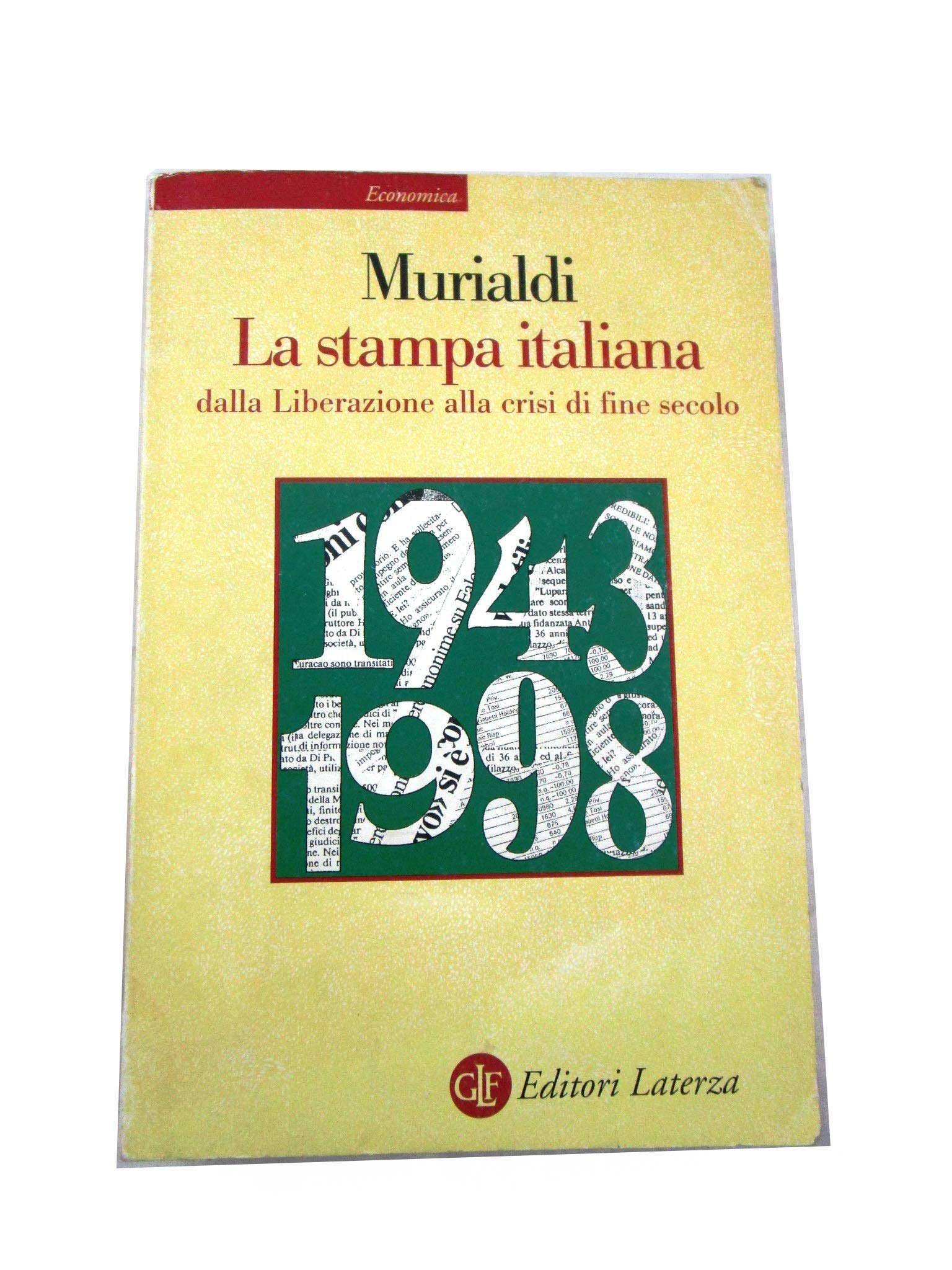 La Stampa Italiana (Economica Laterza) Media & Communication