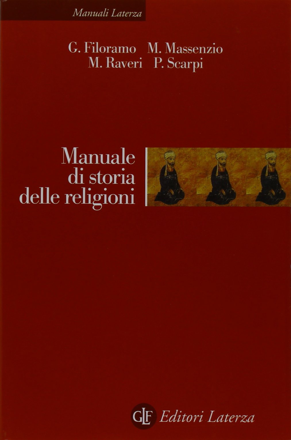 Manuale di storia delle religioni (Manuali Laterza) Philosophy