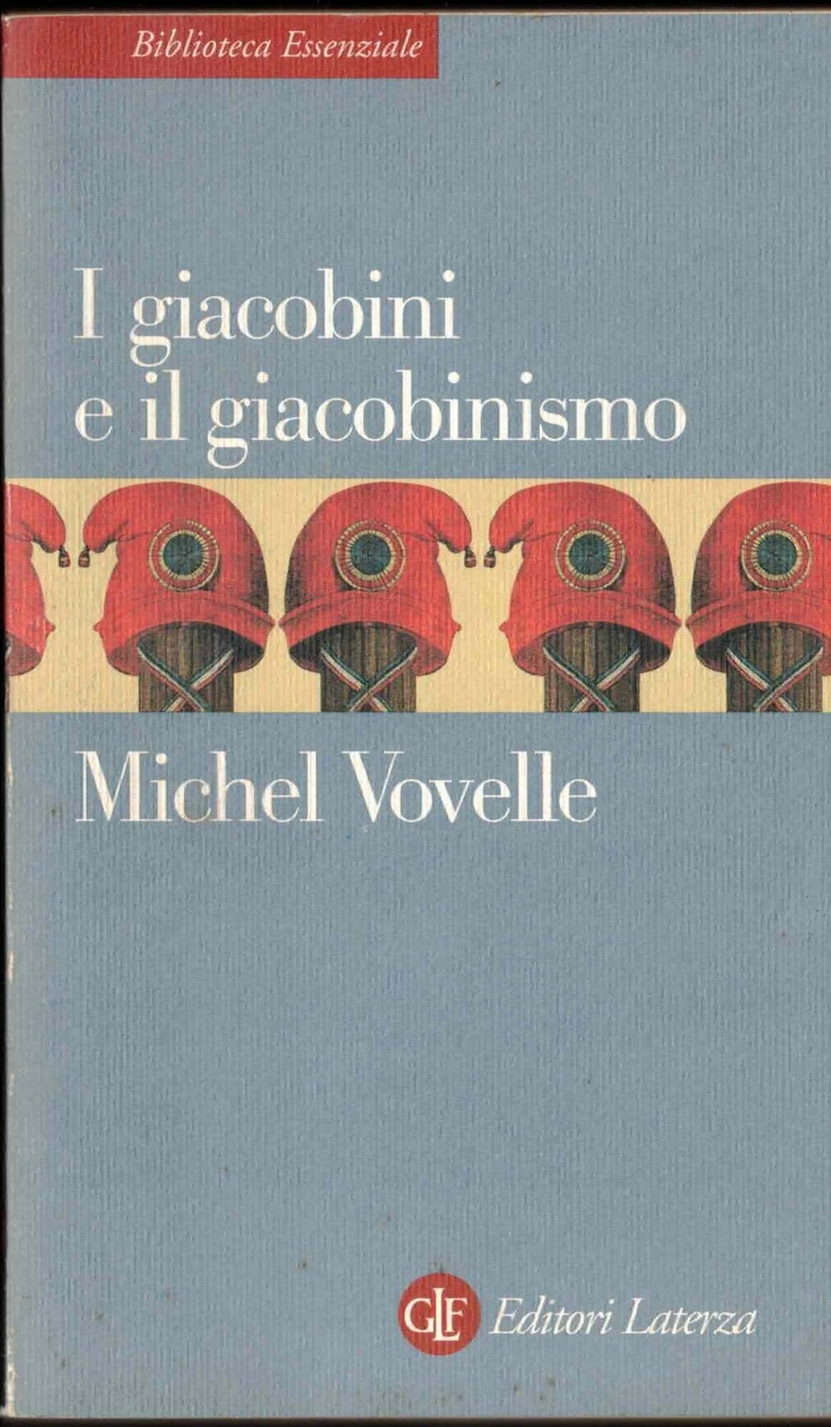 I giacobini e il giacobinismo Politics & History
