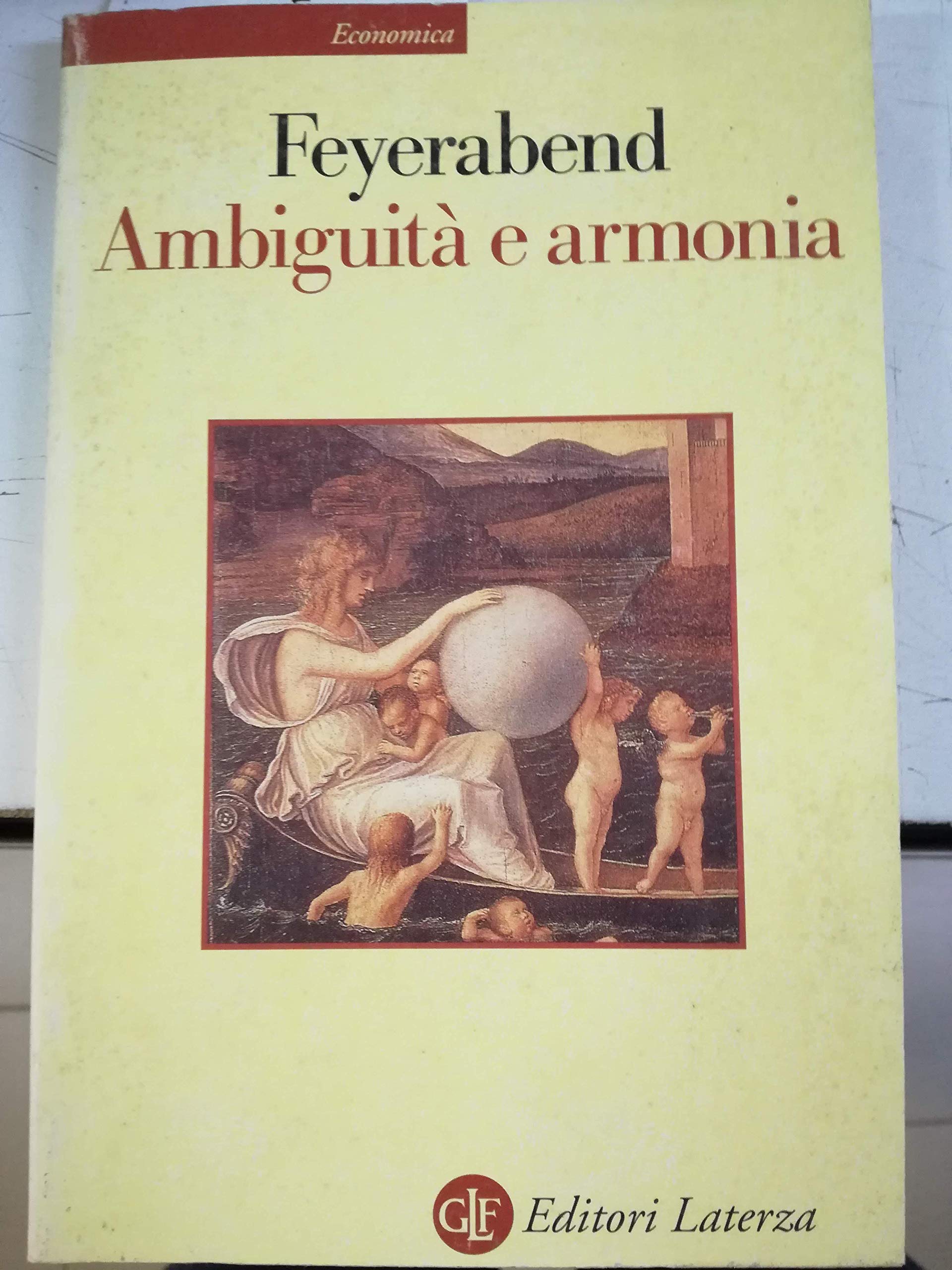 Ambiguità e armonia. Lezioni trentine (Economica Laterza) Philosophy