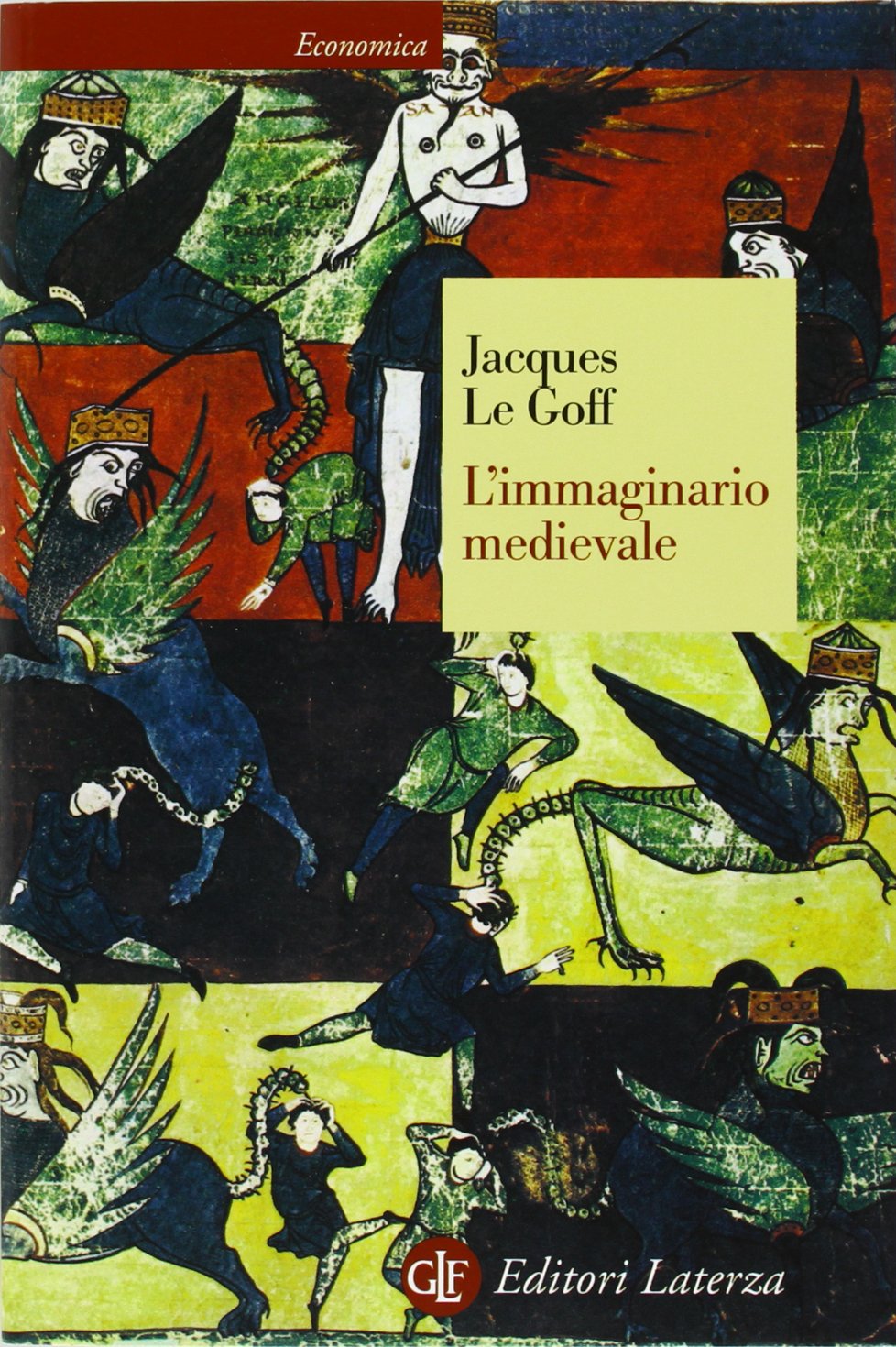 L'immaginario medievale (Economica Laterza) Politics & History
