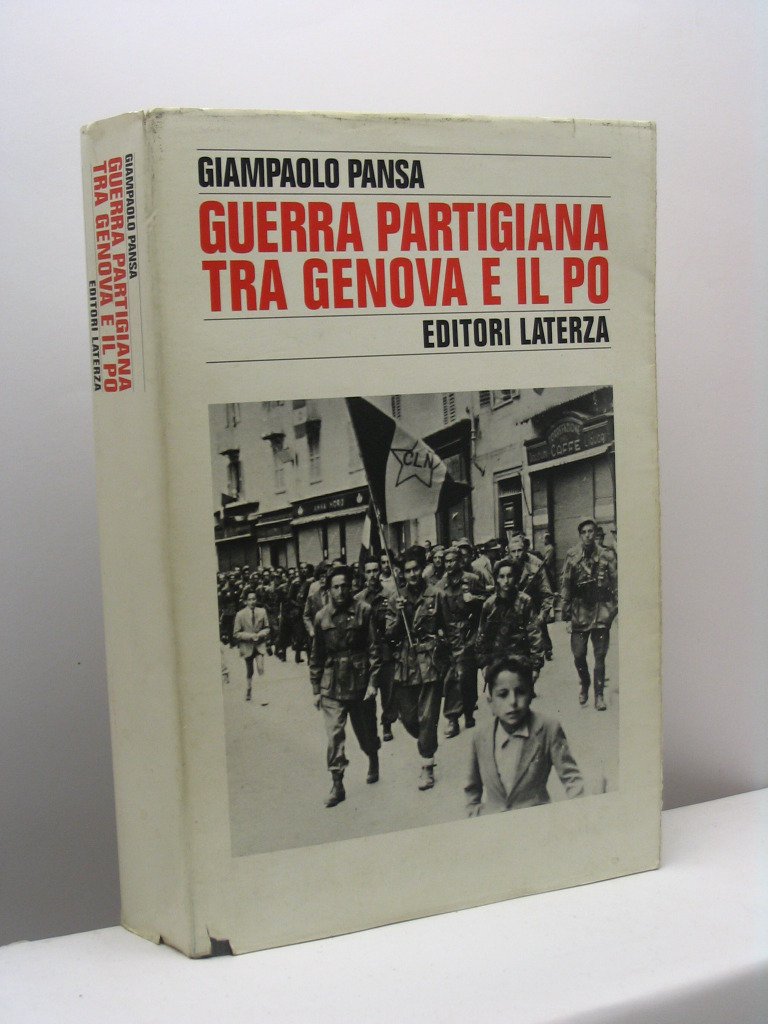 Guerra partigiana tra Genova e il Po (Storia e società) Politics & History
