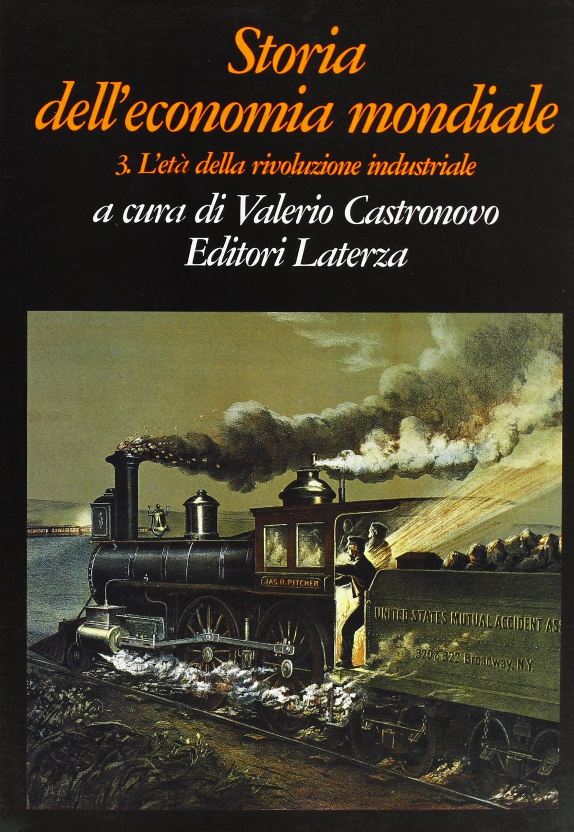 Storia dell'economia mondiale. L'Età della rivoluzione industriale (Vol. 3) (Grandi opere) Business, Finance & Career