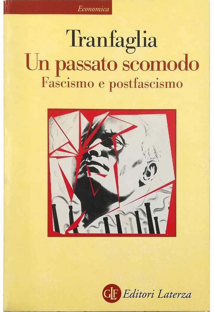 Un passato scomodo. Fascismo e postfascismo book