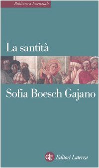 La santità (Biblioteca essenziale Laterza) Religion & Esotericism