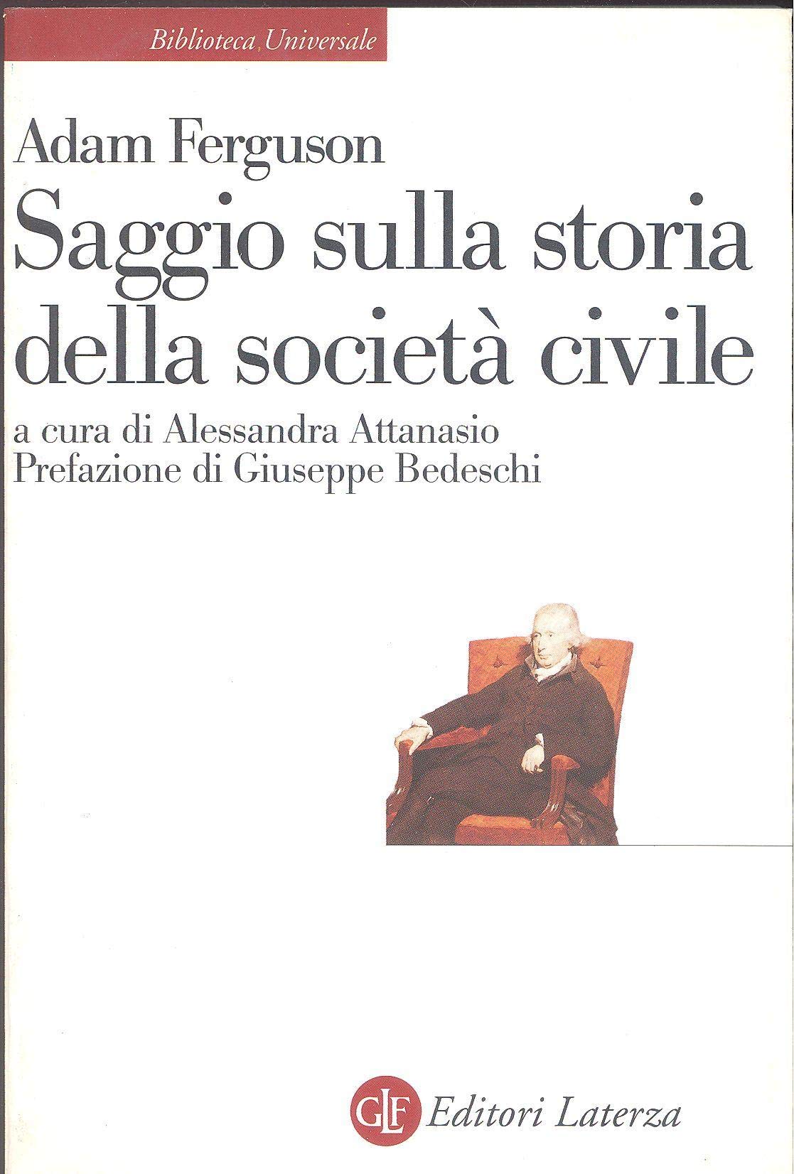 Saggio sulla storia della società civile (Biblioteca universale Laterza) Philosophy