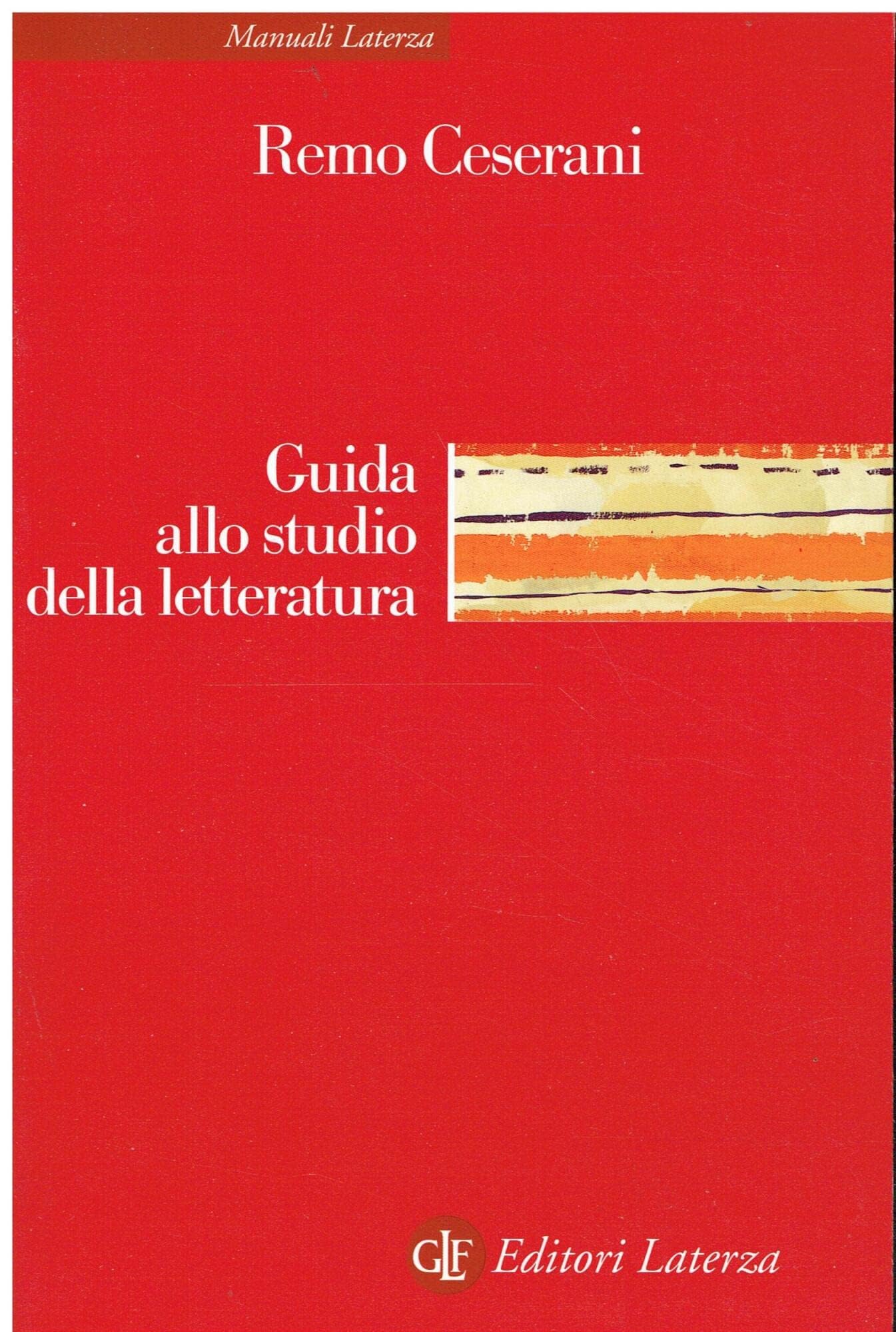 Guida allo studio della letteratura (Manuali Laterza) Contemporary literature