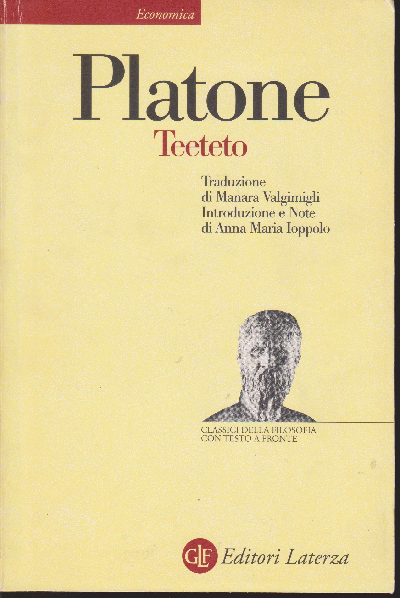 Teeteto. Testo greco a fronte (Economica Laterza. Classici filosofia) Philosophy