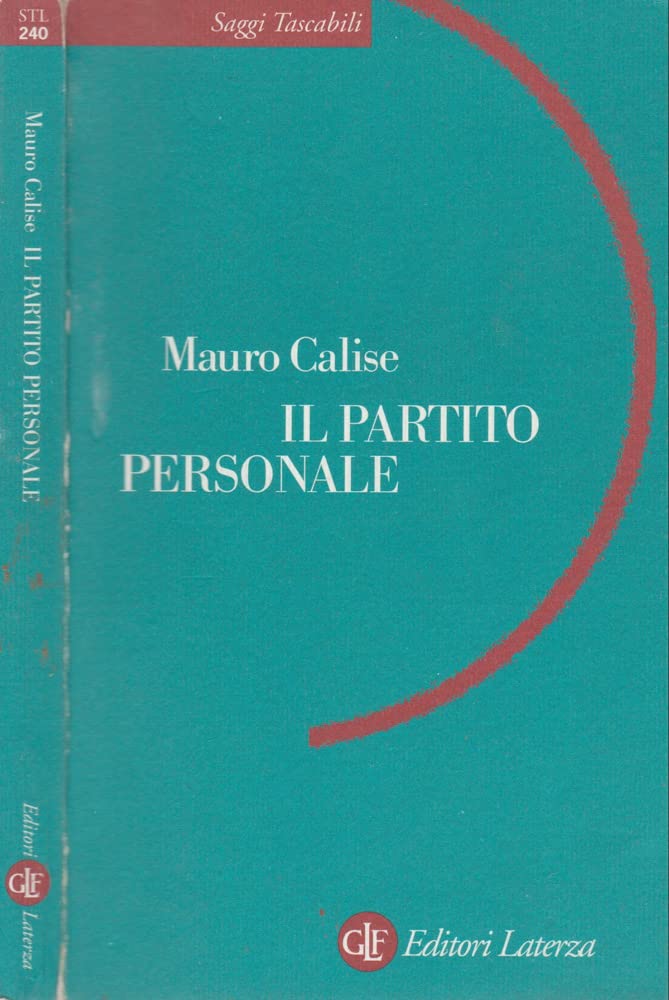 Il partito personale (Saggi tascabili Laterza) Books