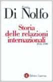 Storia delle relazioni internazionali (1918-1999) (Manuali Laterza) Politics & History