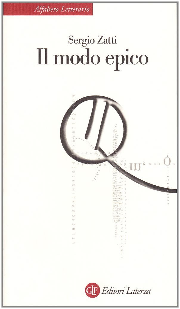 Il modo epico (Alfabeto letterario) Contemporary literature