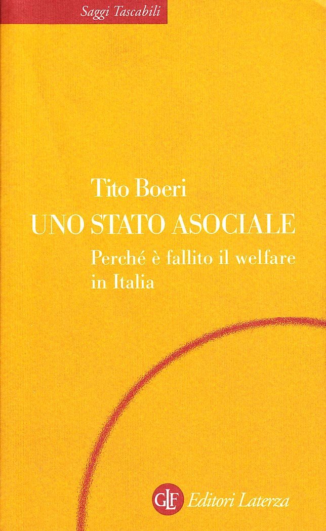 Uno Stato asociale. Perché è fallito il Welfare in Italia book