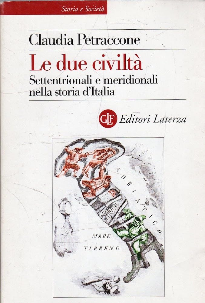 Le due civiltà. Settentrionali e meridionali nella storia d'Italia dal 1860 al 1914 book