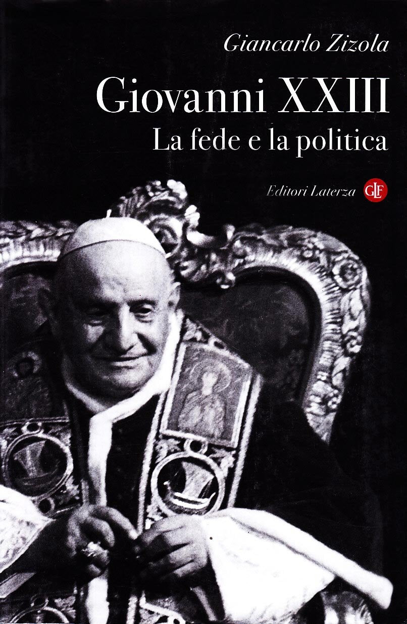 Giovanni XXIII. La fede e la politica book
