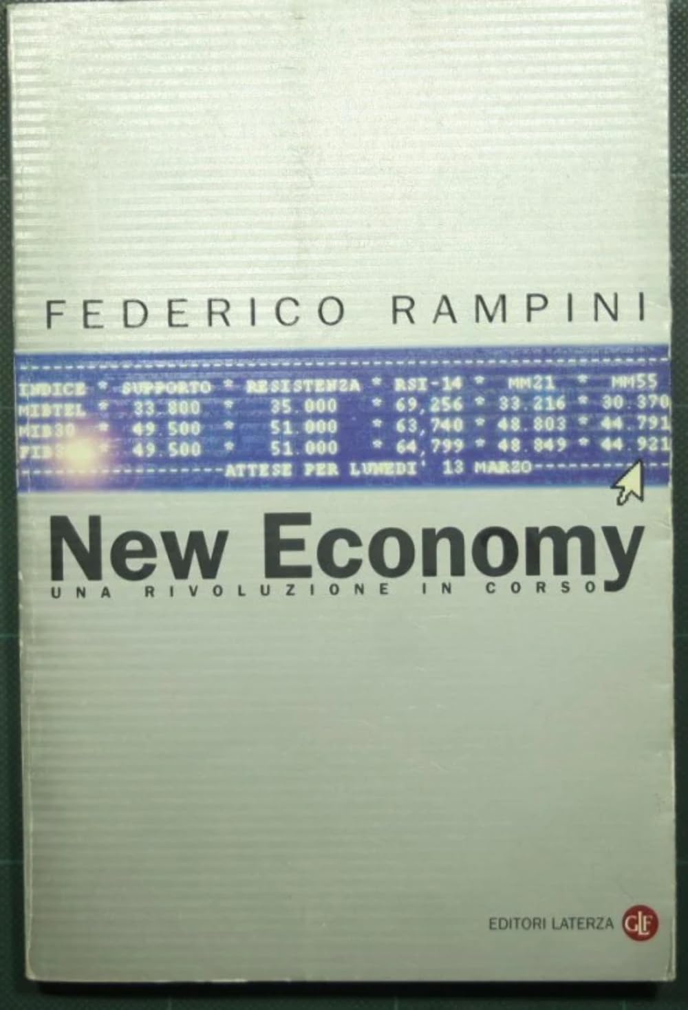 New Economy. Una rivoluzione in corso (I Robinson. Letture) Business, Finance & Career