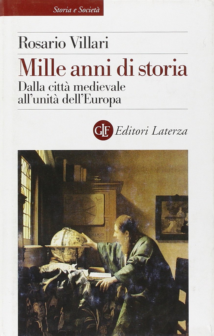 Mille anni di storia. Dalla città medievale all'unità dell'Europa book