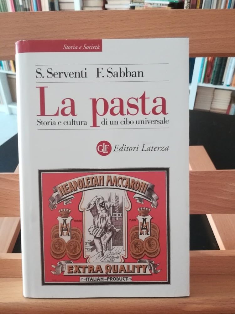 La pasta. Storia e cultura di un cibo universale (Storia e società) Leisure, Home & Garden