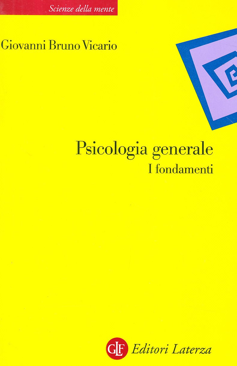 Psicologia generale. I fondamenti book