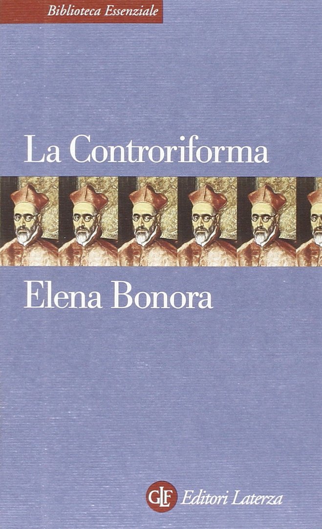 La Controriforma (Biblioteca essenziale Laterza) Philosophy