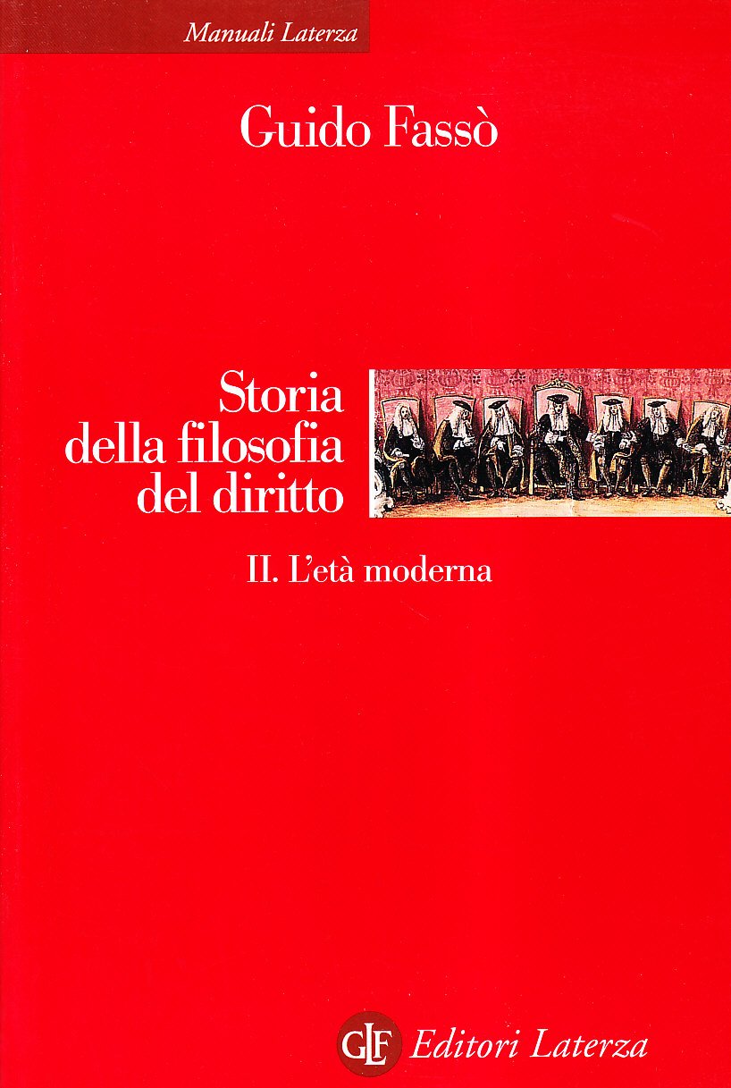 Storia della filosofia del diritto. L'età moderna (Vol. 2) (Manuali Laterza) Law