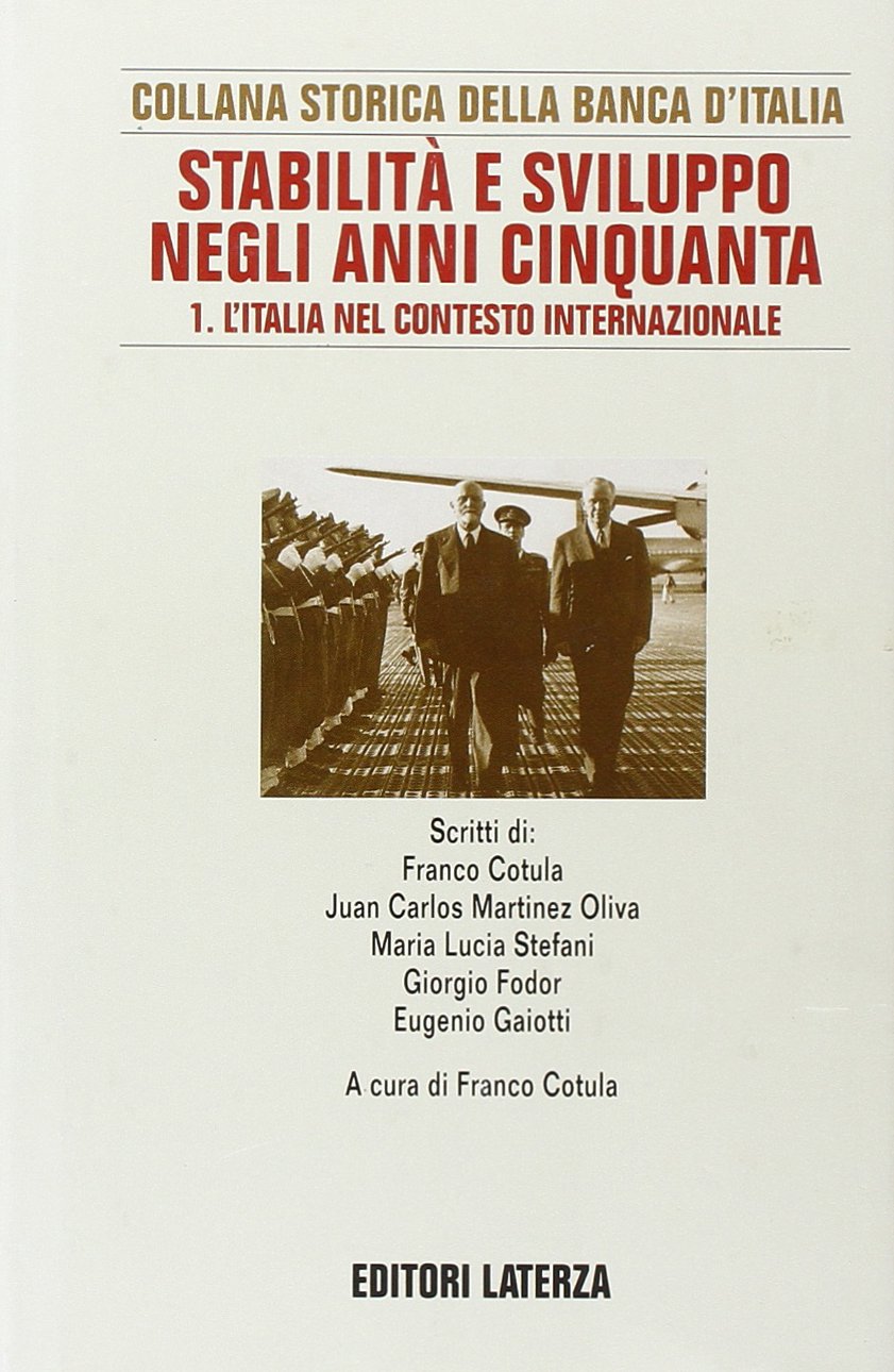 Stabilità e sviluppo negli anni cinquanta. I:L'Italia nel contesto internazionale Business, Finance & Career