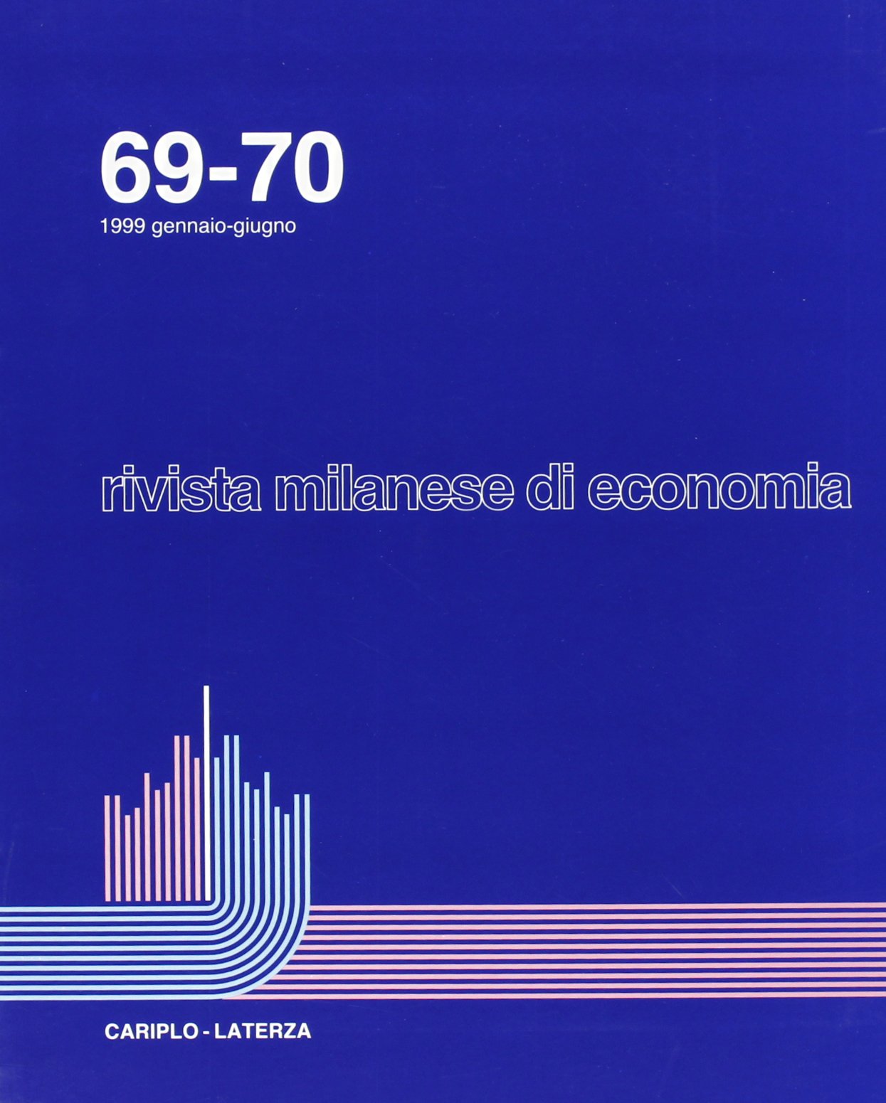 Rivista milanese di economia vol. 69-70 Business, Finance & Career