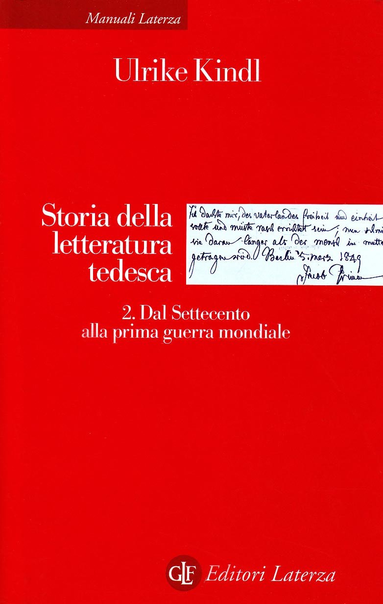 Storia della letteratura tedesca. Dal Settecento alla prima guerra mondiale (Vol. 2) (Manuali Laterza) Contemporary literature