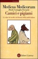 Camici e pigiami. Le colpe dei medici nel disastro della sanità italiana Business, Finance & Career