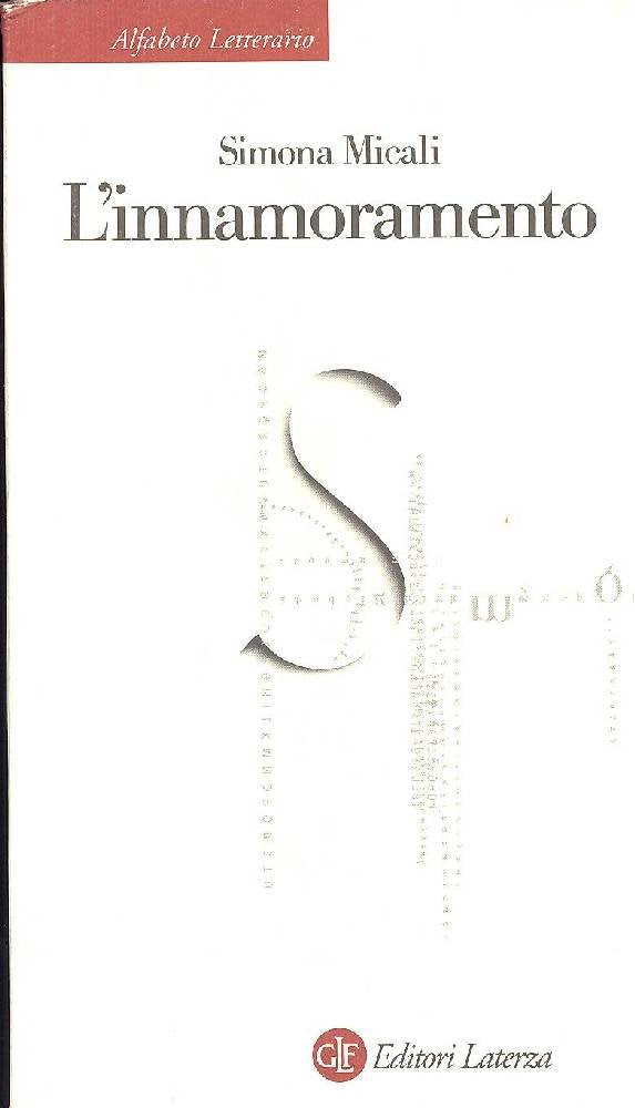 L'innamoramento (Alfabeto letterario) Contemporary literature