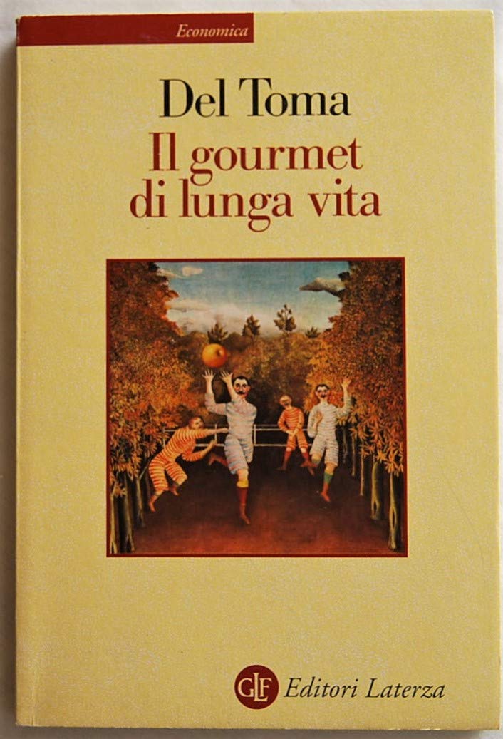 Il gourmet di lunga vita book