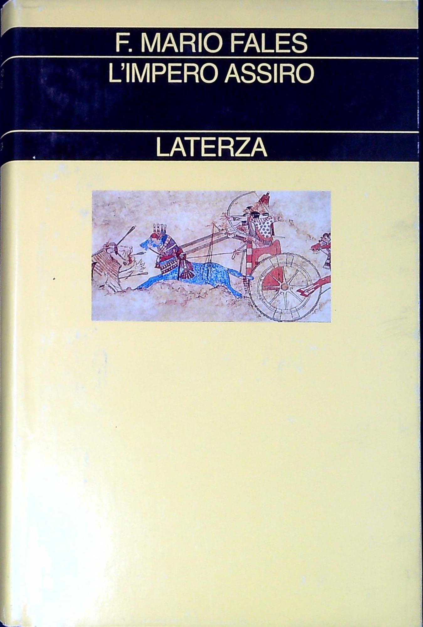 L'impero assiro (Collezione storica) Politics & History