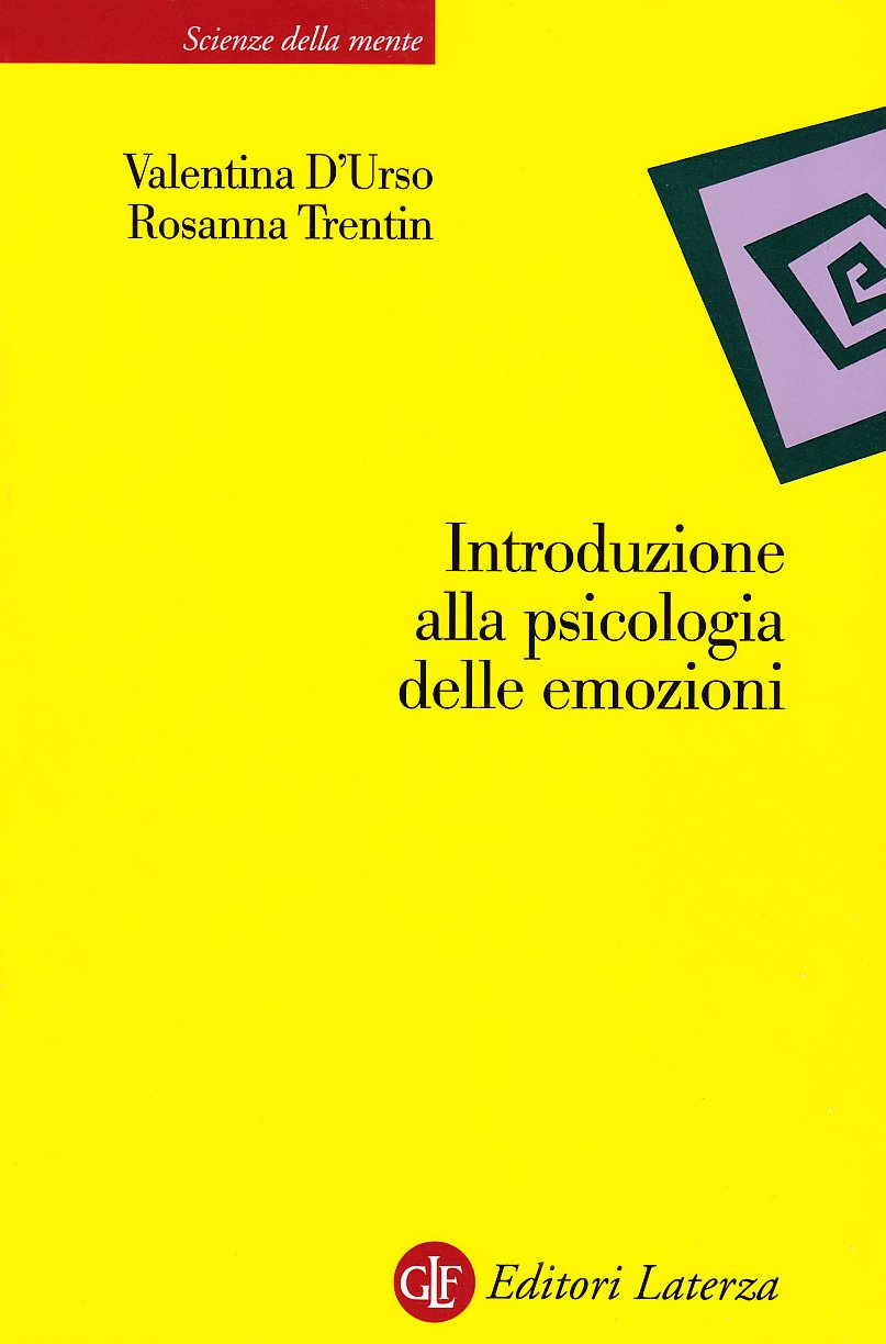 Introduzione alla psicologia delle emozioni (Scienze della mente) Psychology