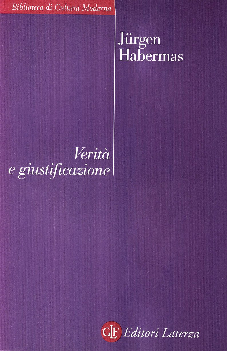 Verità e giustificazione (Biblioteca di cultura moderna) Philosophy