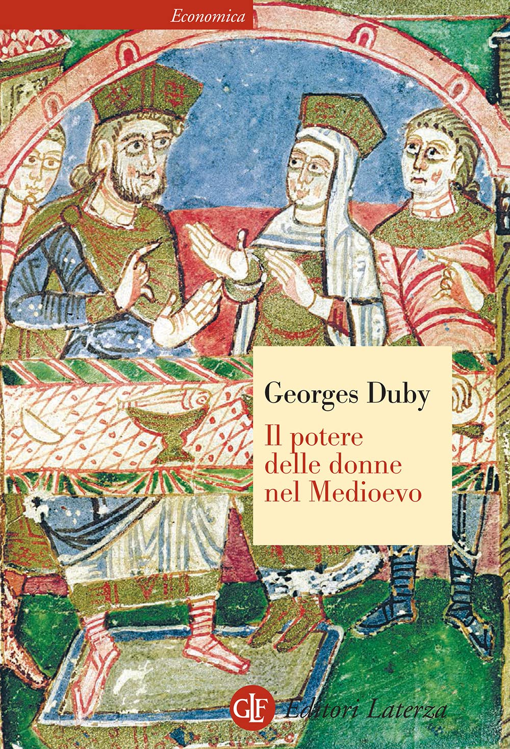 Il potere delle donne nel Medioevo (Economica Laterza) Books
