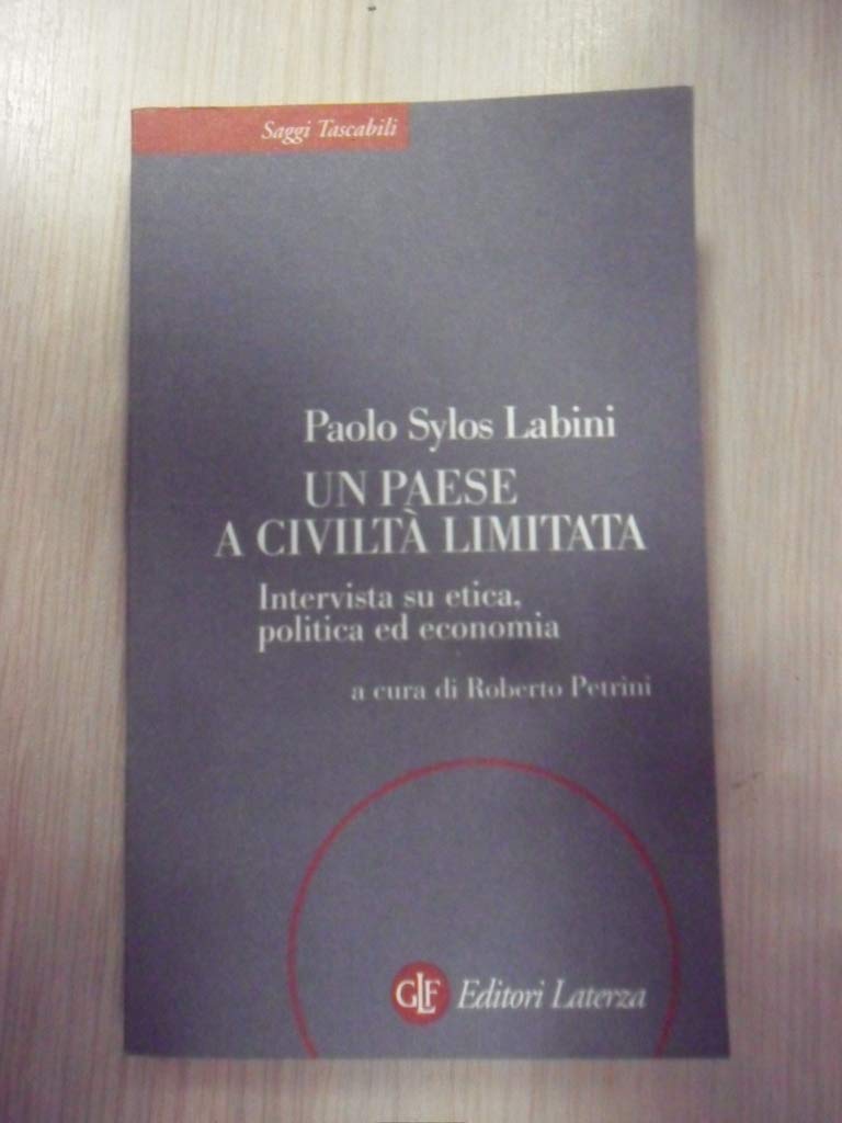 Un paese a civiltà limitata. Intervista su etica, politica ed economia book