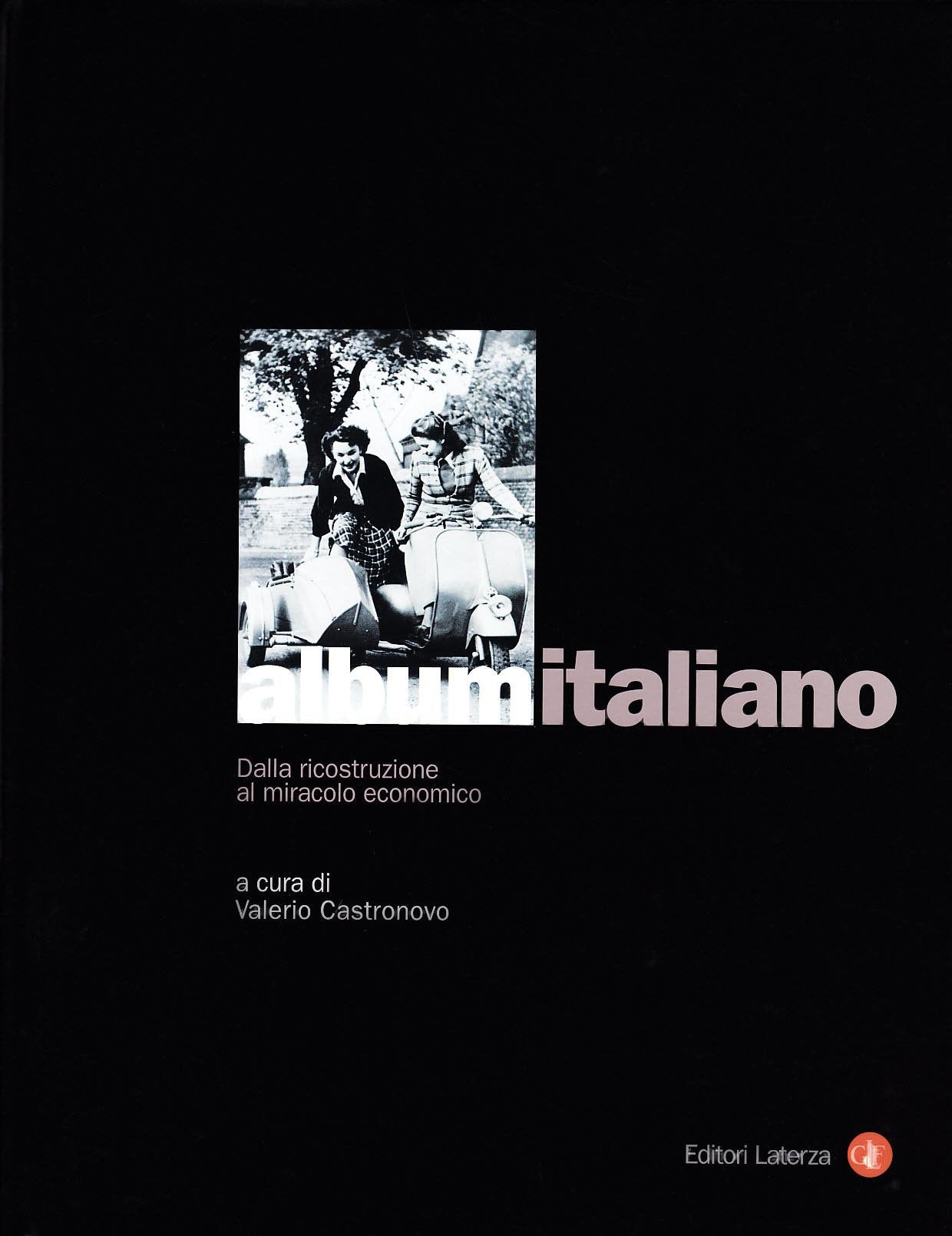 Album italiano. Dalla ricostruzione al miracolo economico book