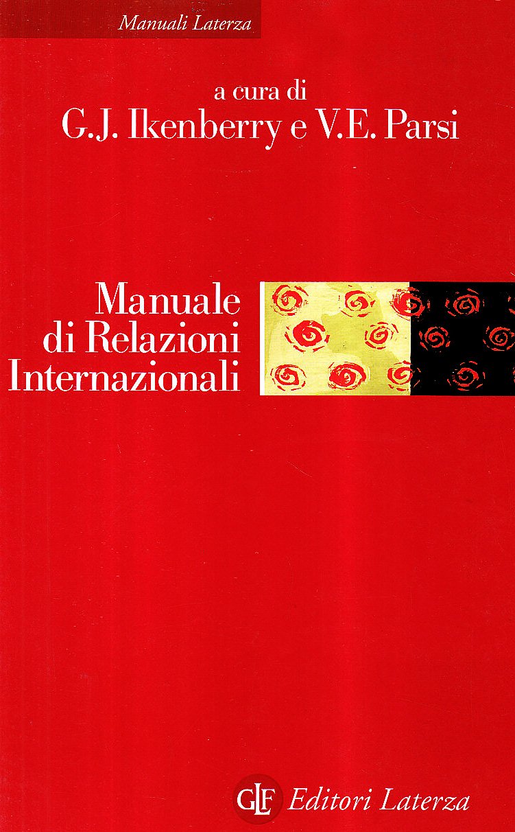 Manuale di relazioni internazionali (Manuali Laterza) Politics & History