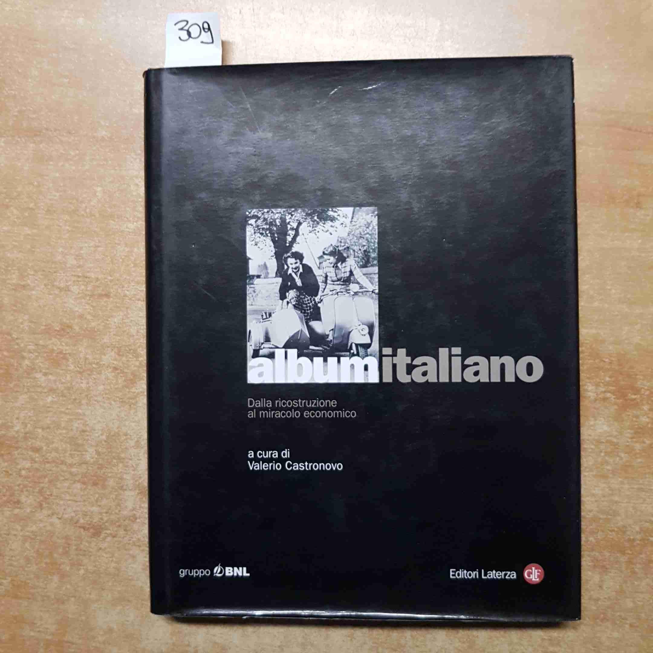 Album Italiano: Dalla Ricostruzione Al Miracolo Economico Books