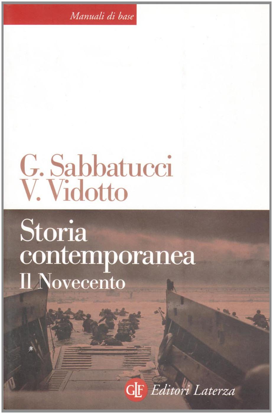Storia contemporanea. Il Novecento (Manuali di base) Politics & History