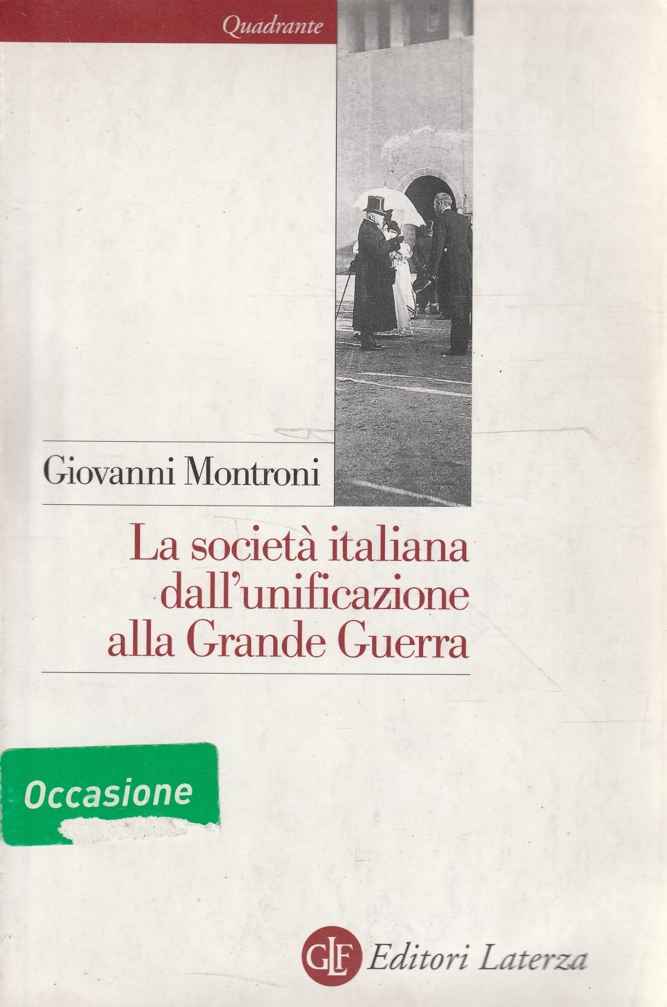 La società italiana dall'unificazione alla Grande Guerra book